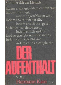 Kant, Hermann - Der Aufenthalt Kant, Hermann - Der Aufenthalt, null 1977 antikvár könyv