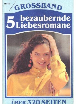- Grossband – 5 bezauberende Liebesromane nr. 46 - Grossband – 5 bezauberende Liebesromane nr. 46, null 0 antikvár könyv