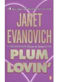 EVANOVICH,JANET - Plum Lovin'