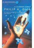 Philip K. Dick - A Scanner Darkly