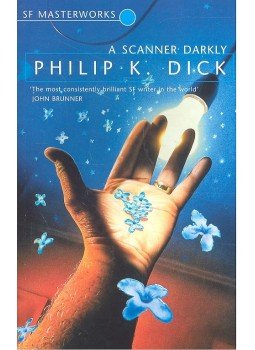 Philip K. Dick - A Scanner Darkly Philip K. Dick - A Scanner Darkly, London 2007 antikvár könyv