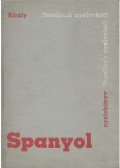Király Rudolf - Spanyol nyelvkönyv
