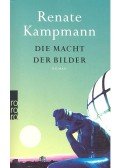 KAMPMANN, RENATE - Die Macht der Bilder