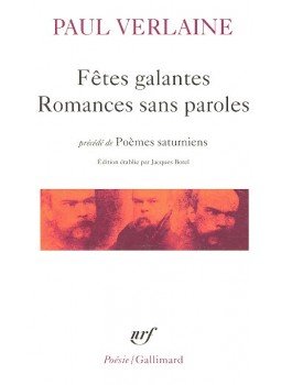 Verlaine, Paul - Fetes galantes – Romances sans paroles Verlaine, Paul - Fetes galantes – Romances sans paroles, null 2001 antikvár könyv