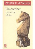 SÜSKIND PATRICK - Un combat et autres récits