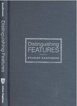 KAUFFMANN, STANLEY - Distinguishing Features – Film Criticism and Comment, null 1996 antikvár könyv