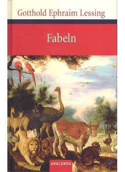 Lessing, Gotthold Ephraim - Fabeln Lessing, Gotthold Ephraim - Fabeln, null 2008 antikvár könyv