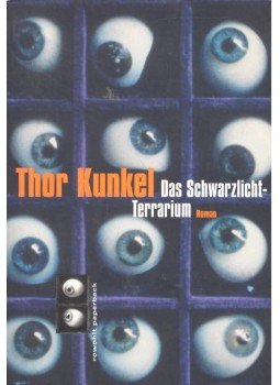 KUNKEL, THOR - Das Schwarzlicht-Terrarium, null 2000 antikvár könyv