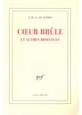 Le Clézio, Jean-Marie Gustave - Coeur brule et autres romances