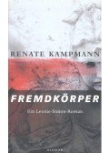 KAMPMANN, RENATE - Fremdkörper