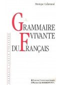 Monique Callamand - Grammaire Vivante du Francais