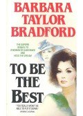 Barbara Taylor BRADFORD - To be the Best