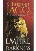 Christian Jacq - The Empire of Darkness