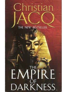 Christian Jacq - The Empire of Darkness, null 2002 antikvár könyv