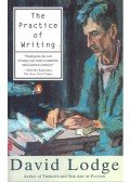 LODGE, DAVID - The Practice of Writing
