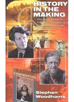 WOODHAMS, STEPHEN - History in the Making,  2001 antikvár könyv