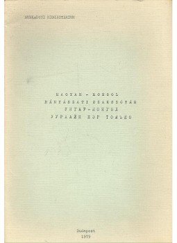  - Magyar-mongol bányászati szakszótár, null 1979 antikvár könyv