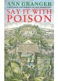 GRANGER, ANN - Say It with Poison