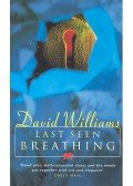Williams, David - Last Seen Breathing