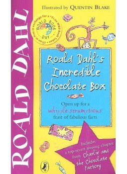 Roald Dahl - Roald Dahl's Incredible Chocolate Box – Open up for a whipple-scrumtpious feast of fabulous facts Roald Dahl - Roald Dahl's Incredible Chocolate Box – Open up for a whipple-scrumtpious feast of fabulous facts, null 2005 antikvár könyv