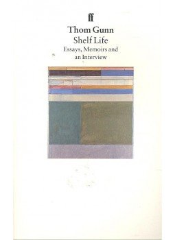 GUNN, THOM - Shelf Life GUNN, THOM - Shelf Life, null 1996 antikvár könyv