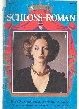  - Schloss-Roman – Eine Fürstenkrone, aber keine Liebe, null 0 antikvár könyv