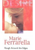 Ferrarella, Marie - Rough Around the Edges