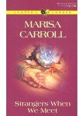 Carroll, Marisa - Strangers when We Meet