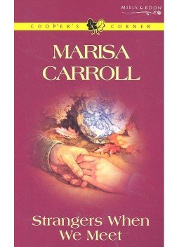 Carroll, Marisa - Strangers when We Meet Carroll, Marisa - Strangers when We Meet, null 2005 antikvár könyv