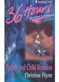 Flynn, Christine - Father and Child Reunion