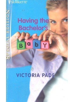 PADE, VICTORIA - Having the Bachelor's Baby, null 2005 antikvár könyv