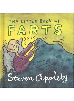 APPLEBY, STEVEN - The Little book of Farts APPLEBY, STEVEN - The Little book of Farts, null 2006 antikvár könyv