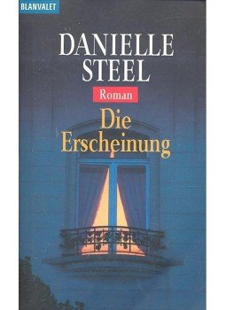 Danielle Steel - Die Erscheinung Danielle Steel - Die Erscheinung, null 2003 antikvár könyv