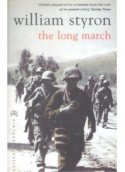 William Styron - The Long March William Styron - The Long March, null 2008 antikvár könyv