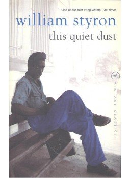 William Styron - This Quiet Dust William Styron - This Quiet Dust, null 2008 antikvár könyv