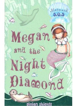 SHIELDS, GILLIAN - Megan and the Night Diamond, null 2007 antikvár könyv