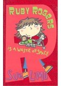 LIMB, SUE - Ruby Rogers Is a Waste of Space
