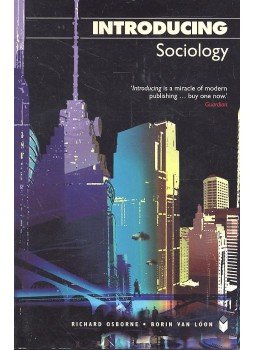 OSBORNE, RICHARD – VAN LOON, BORIN - Introducing Sociology OSBORNE, RICHARD – VAN LOON, BORIN - Introducing Sociology, null 2002 antikvár könyv