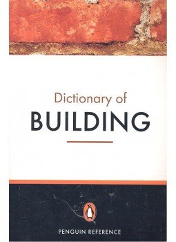 James H. MacLean, John S. Scott - Dictionary of Building James H. MacLean, John S. Scott - Dictionary of Building, London 2008 antikvár könyv
