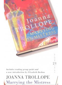 Joanna Trollope - Marrying the Mistress Joanna Trollope - Marrying the Mistress, London 2007 antikvár könyv