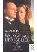 Kazuo Ishiguro - Was vom Tage übrigblieb