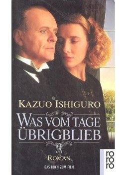 Kazuo Ishiguro - Was vom Tage übrigblieb Kazuo Ishiguro - Was vom Tage übrigblieb, null 1998 antikvár könyv