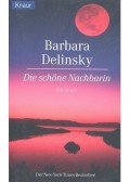Barbara Delinsky - Die schöne Nachbarin