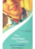 Webber, Meredith - The Marriage Gamble
