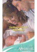 DRAKE, DIANNE - The Rescue Doctor's Baby Miracle