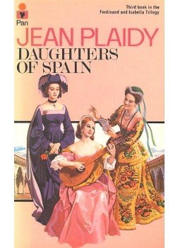 Plaidy, Jean - Daughters of Spain, null 1974 antikvár könyv