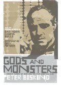 BISKIND, PETER - Gods and Monsters – Thirty Years of Writing on Film and Culture