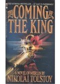 TOLSTOY, NIKOLAI - The Coming of the King