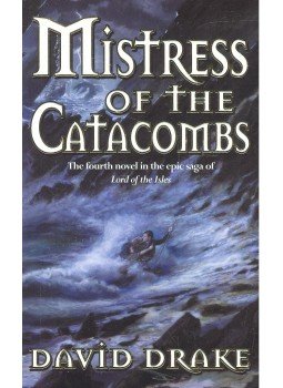 Drake, David - The Lord of the Isles 4 – Mistress of the Catacombs, null 2002 antikvár könyv