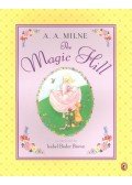 A. A. Milne - The Magic Hill